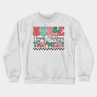 Nurse elements christmas tree merry Crewneck Sweatshirt